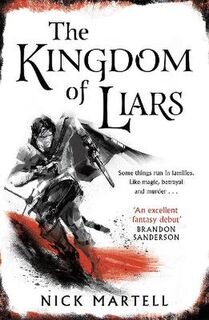 Legacy of the Mercenary King #01: Kingdom of Liars, The