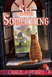 Witch City Mystery #11: See Something