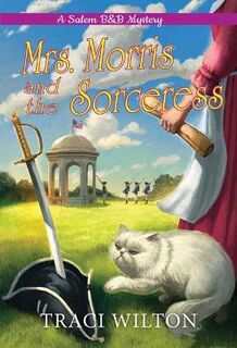Salem B&B Mystery #04: Mrs. Morris and the Sorceress