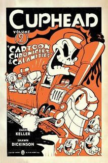 Cuphead Volume 02: Cartoon Chronicles & Calamities (Graphic Novel)