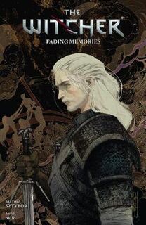 Witcher Volume 5: Fading Memories (Graphic Novel)