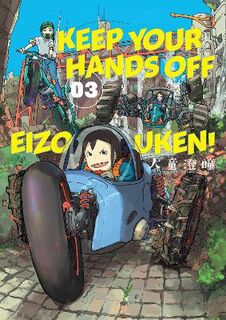 Keep Your Hands Off Eizouken! Volume 3 (Graphic Novel)