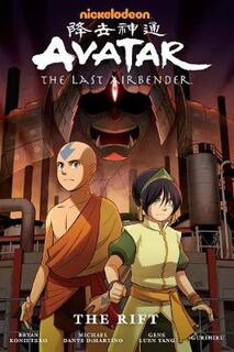 Avatar: The Last Airbender - The Rift (Omnibus) (Graphic Novel)