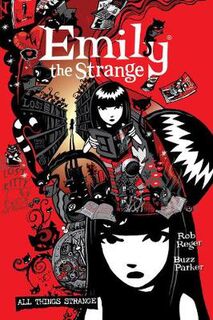 The Complete Emily the Strange All Things Strange (Omnibus)