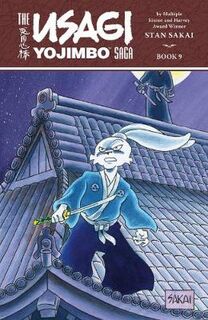 Usagi Yojimbo Saga #: Usagi Yojimbo Saga Volume 9 (Graphic Novel)
