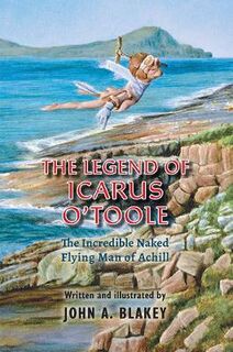 The Legend of Icarus O'Toole