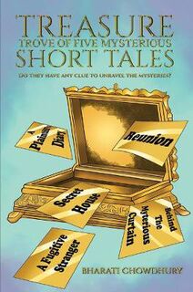 Treasure Trove of Five Mysterious Short Tales