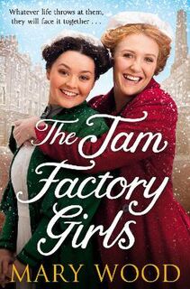 Jam Factory Girls #01: The Jam Factory Girls