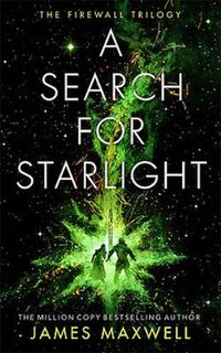 Firewall Trilogy #03: A Search for Starlight
