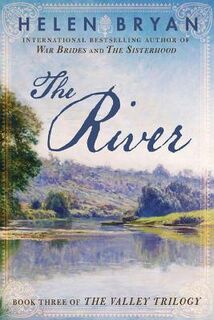 Valley Trilogy #03: The River