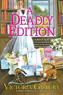 Blue Ridge Library Mystery #05: A Deadly Edition