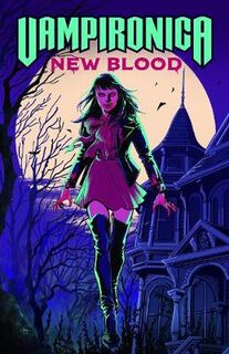 Vampironica: New Blood (Graphic Novel)