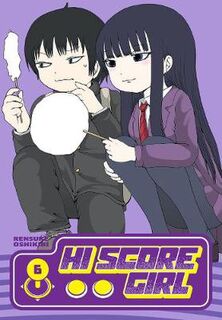 Hi Score Girl #: Hi Score Girl Volume 6 (Graphic Novel)