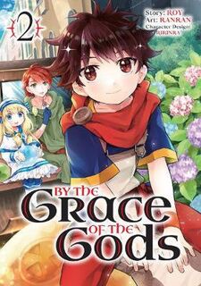 By The Grace Of The Gods (Manga GN) #: By The Grace Of The Gods (Manga) Vol. 02 (Graphic Novel)