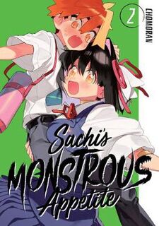 Sachi's Monstrous Appetite #02: Sachi's Monstrous Appetite Vol. 2 (Graphic Novel)