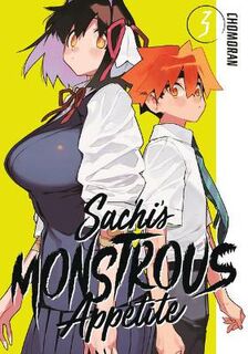 Sachi's Monstrous Appetite #03: Sachi's Monstrous Appetite Vol. 03 (Graphic Novel)