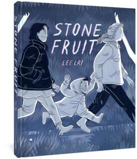 Stone Fruit (Graphic Novel)