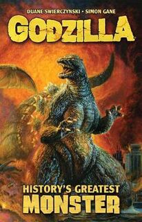Godzilla: History's Greatest Monster (Graphic Novel)