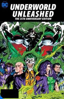 The Underworld Unleashed (Graphic Novel) (25th Anniversary Edition)