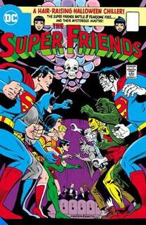 Super Friends: Saturday Morning Comics Volume 2 (Graphic Novel)