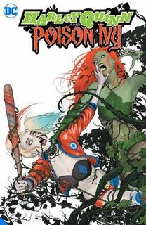 Harley Quinn and Poison Ivy (Graphic Novel)