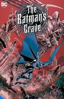 Batman's Grave: The Complete Collection (Graphic Novel)