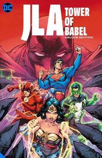 JLA: The Tower of Babel The Deluxe Edition (Graphic Novel)