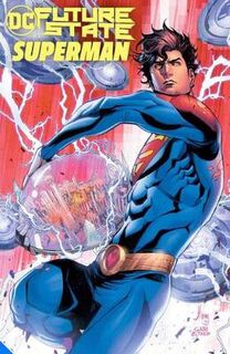 Future State: Superman (Graphic Novel)