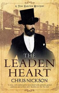 DI Tom Harper Mystery #07: Leaden Heart, The
