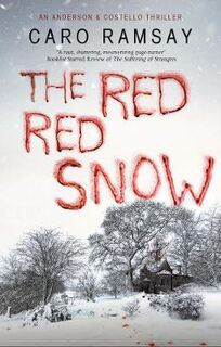 Anderson and Costello #11: Red, Red Snow, The