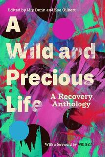 A Wild and Precious Life