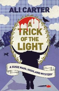 Susie Mahl Mystery #03: A Trick of the Light