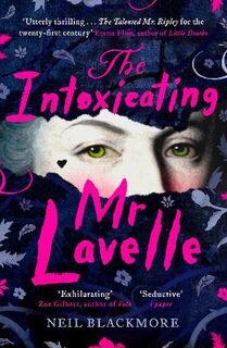 Intoxicating Mr Lavelle, The