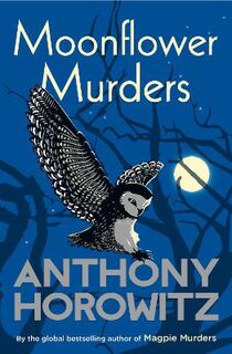 Magpie Murders #02: Moonflower Murders