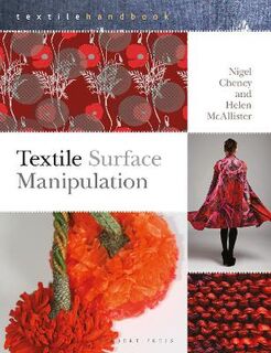 Textiles Handbooks: Textile Surface Manipulation