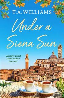 Escape to Tuscany #01: Under a Siena Sun