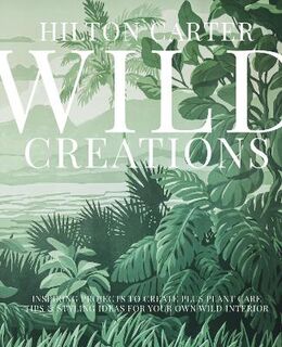 Wild Creations  (Illustrated Edition)