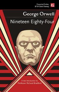 Essential Gothic, SF & Dark Fantasy #: Nineteen Eighty-Four