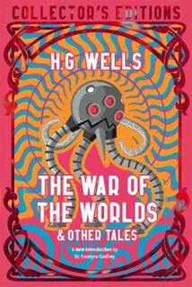 The War of the Worlds & Other Tales