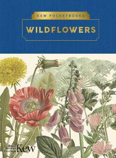 Kew Pocketbooks #: Wildflowers