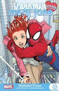 Spider-man Loves Mary Jane: Highschool Drama (Graphic Novel)