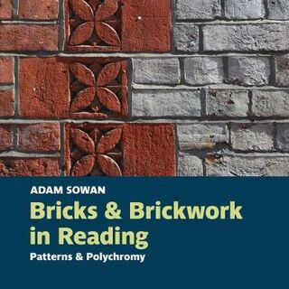 Bricks and Brickwork in Reading