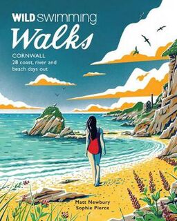 Wild Swimming Walks #: Wild Swimming Walks Cornwall