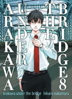 Arakawa Under the Bridge volume 8 (Graphic Novel)