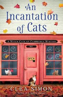 Witch Cats of Cambridge #02: An Incantation of Cats