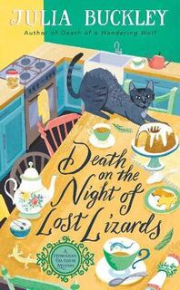 Hungarian Tea House Mystery #03: Death On The Night Of Lost Lizards