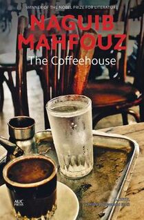 Modern Arabic Literature: The Coffeehouse