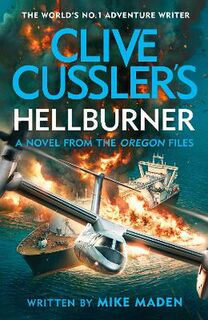 Oregon Files #16: Clive Cussler's Hellburner