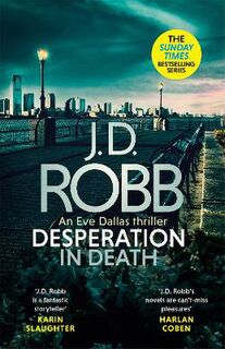 In Death #55: Desperation in Death