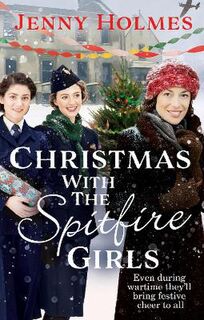 Spitfire Girls #03: Christmas with the Spitfire Girls